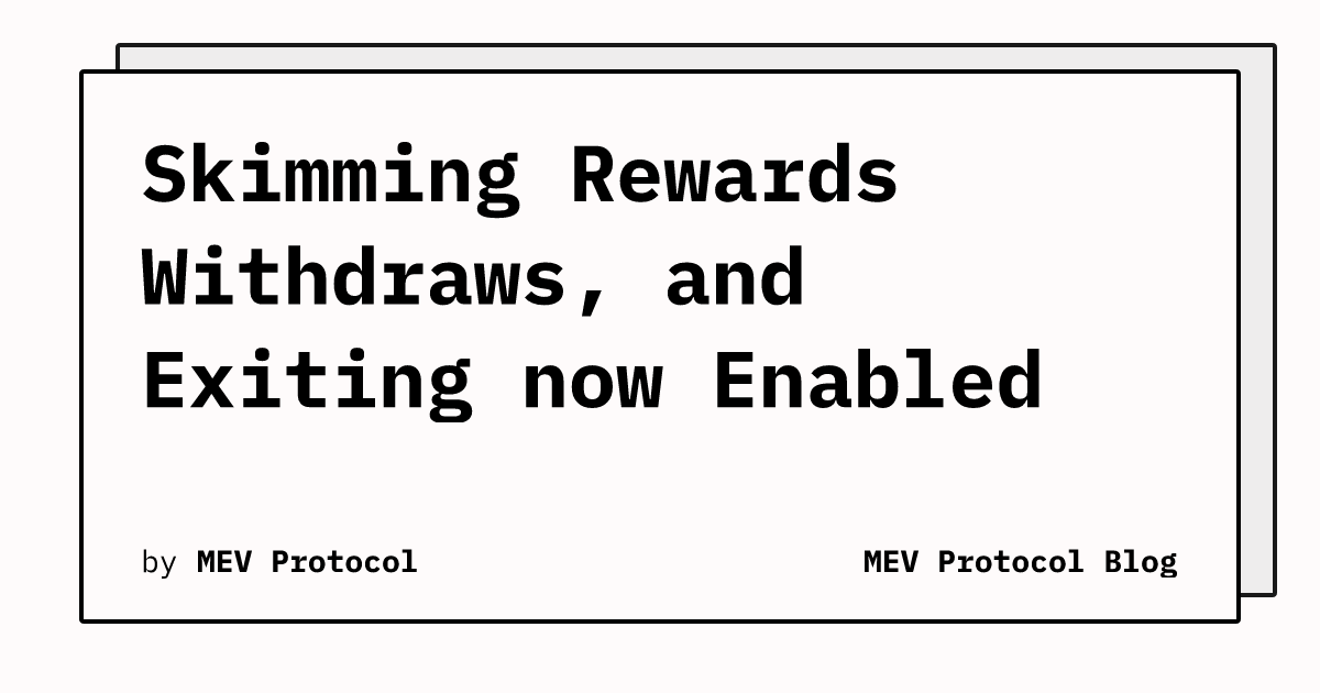 Skimming Rewards Withdraws, and Exiting now Enabled